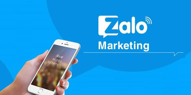 Zalo Marketing là gì? Bí quyết tiếp thị hiệu quả trên Zalo