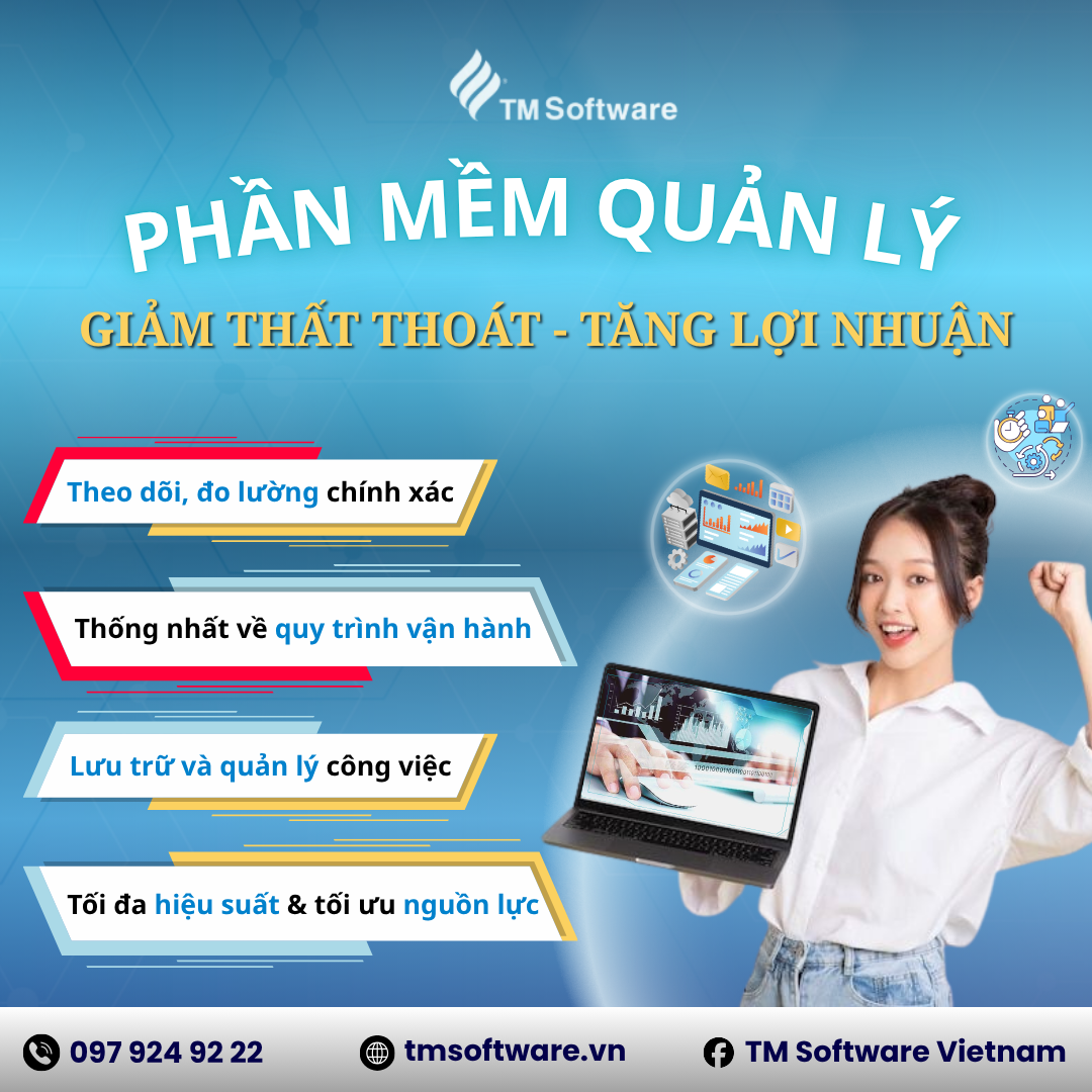 "GIẢM THẤT THOÁT, TĂNG LỢI NHUẬN" VỚI PHẦN MỀM QUẢN LÝ BÁN HÀNG